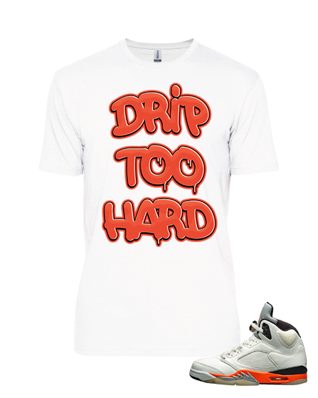 Tee to match Air Jordan 5 Shattered Backboard Drip Too Hard