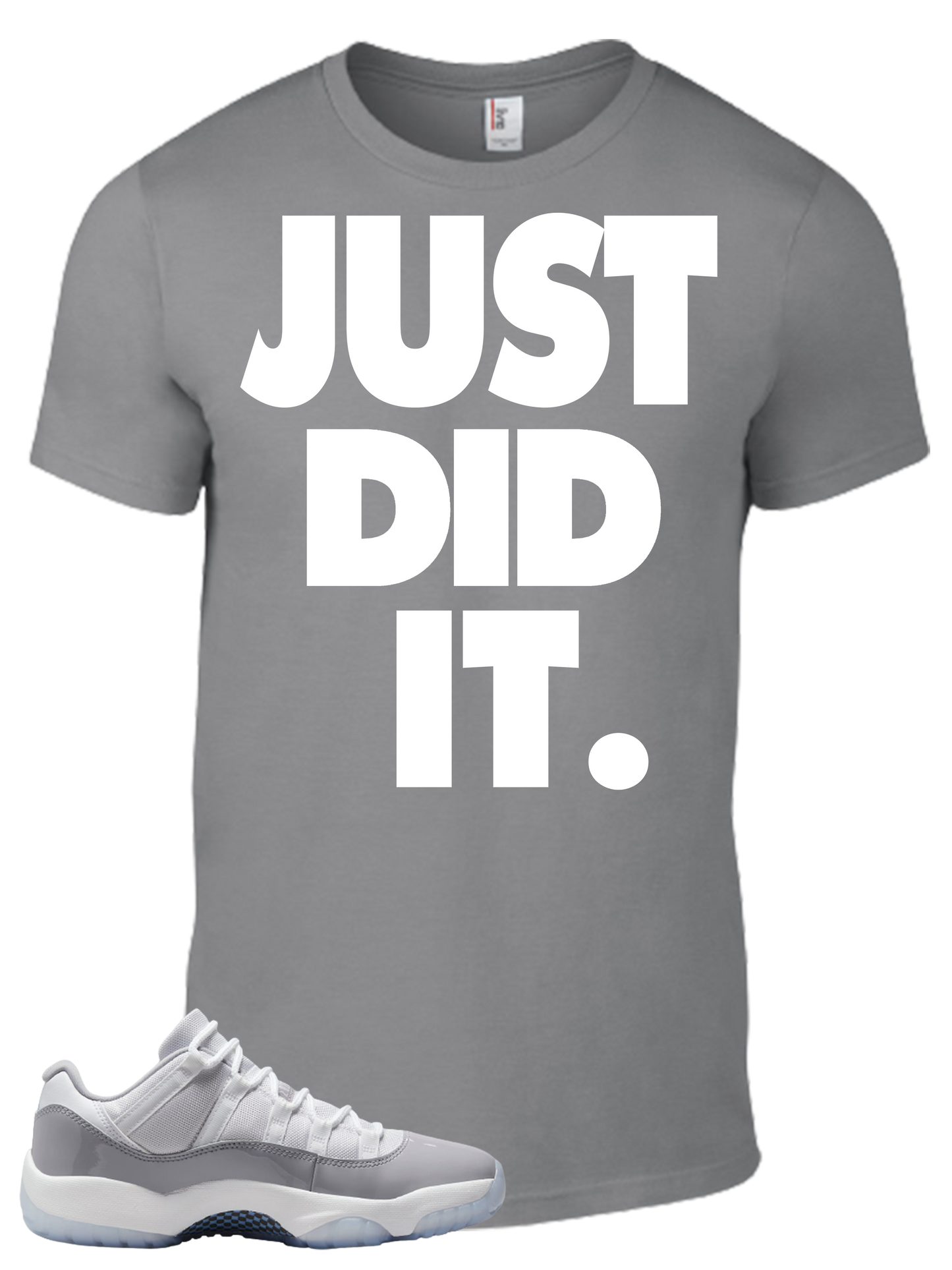 Tee To Match Air Jordan 11 Cement grey Just Did It