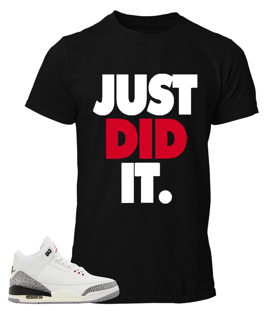 Tee To Match Air Jordan 3 Reimagined Just Did It