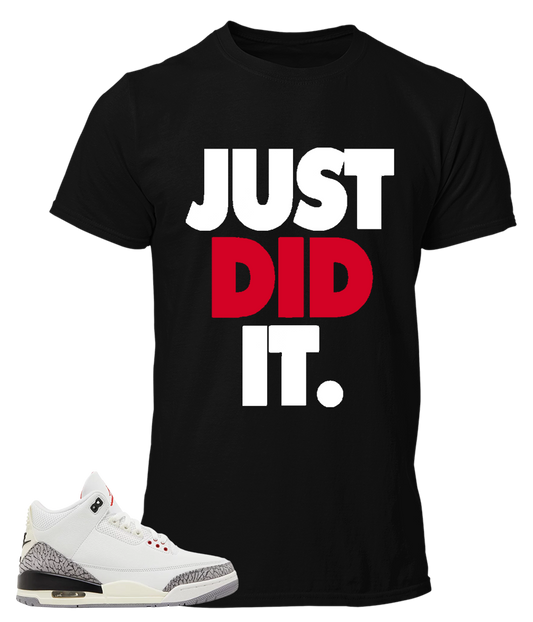 Tee To Match Air Jordan 3 Reimagined Just Did It